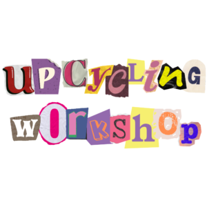 Upcycling For Beginners: A Wearable Transformation Workshop